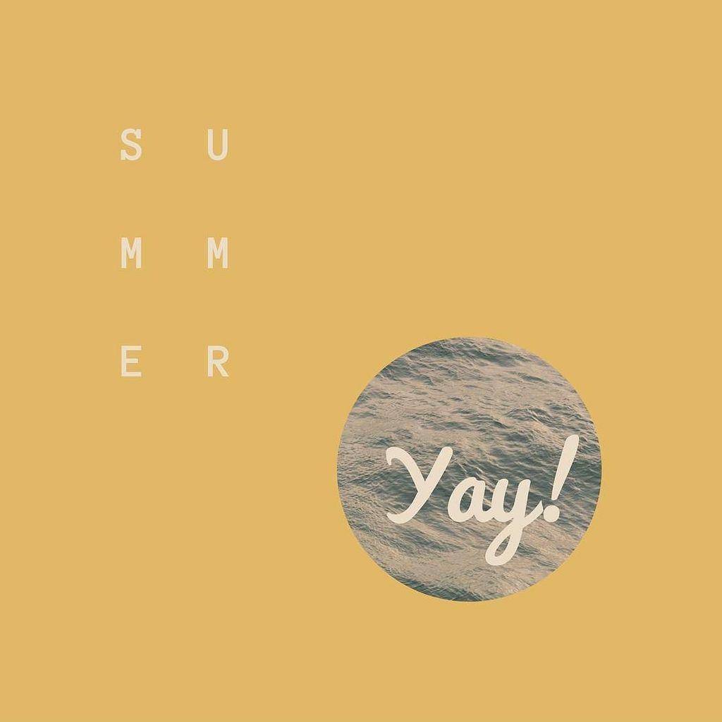 yellow background with the words 'summer' and 'yay' and an image of seawater cropped into a circle