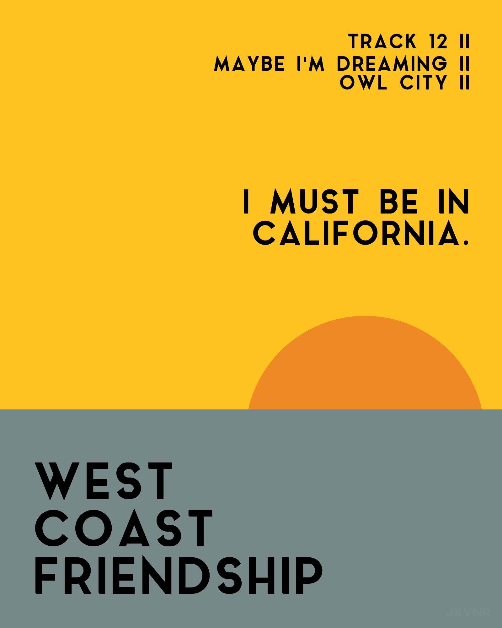 poster for 'West Coast Friendship' from 'Maybe I'm Dreaming' album by Owl City